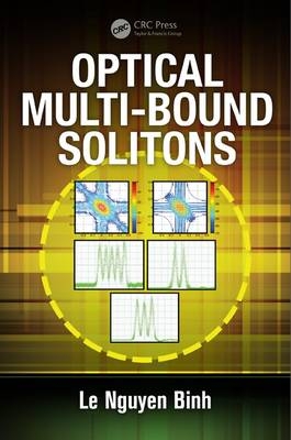Optical Multi-Bound Solitons -  Le Nguyen Binh
