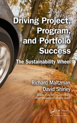 Driving Project, Program, and Portfolio Success -  Richard Maltzman,  David Shirley