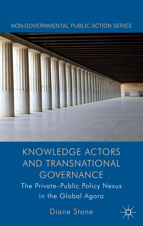 Knowledge Actors and Transnational Governance - D. Stone