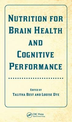 Nutrition for Brain Health and Cognitive Performance - 