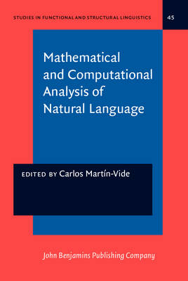 Mathematical and Computational Analysis of Natural Language - 