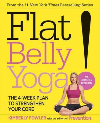 Flat Belly Yoga! - Kimberly Fowler