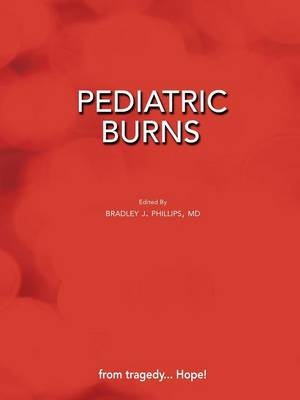 Pediatric Burns (Paperback Edition) - 