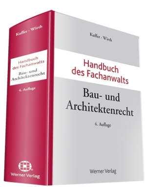 Handbuch des Fachanwalts  Bau- und Architektenrecht - 