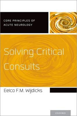 Solving Critical Consults -  Eelco FM Wijdicks
