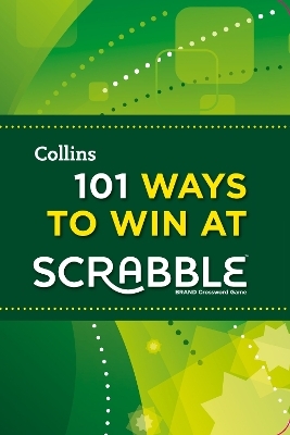 101 Ways to Win at Scrabble - Barry Grossman