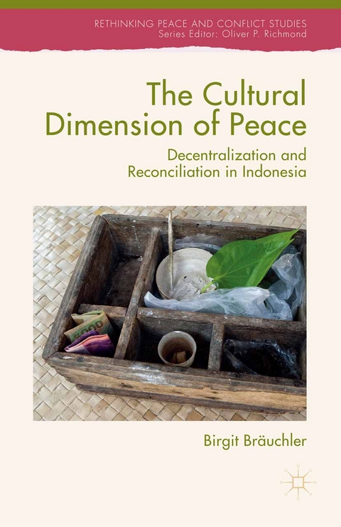 Cultural Dimension of Peace -  Birgit Brauchler