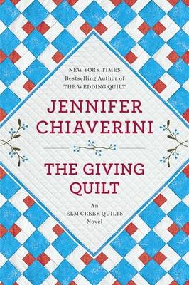 Giving Quilt -  Jennifer Chiaverini