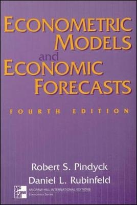 Econometric Models and Economic Forecasts (Text alone) - Robert Pindyck, Daniel Rubinfeld
