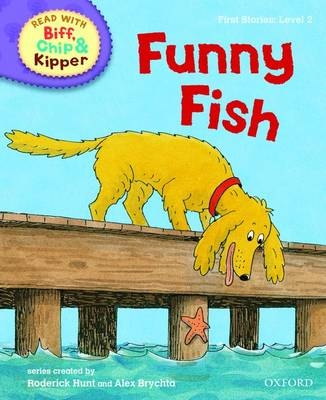 Read with Biff, Chip and Kipper First Stories: Level 2: Funny Fish -  Roderick Hunt,  CYNTHIA RIDER