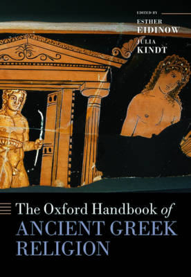 Oxford Handbook of Ancient Greek Religion - 