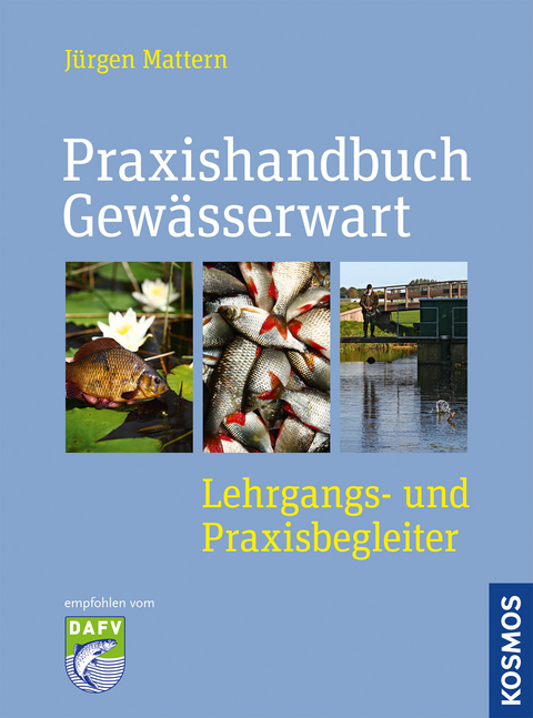 Handbuch Gewässerwart - Jürgen Mattern