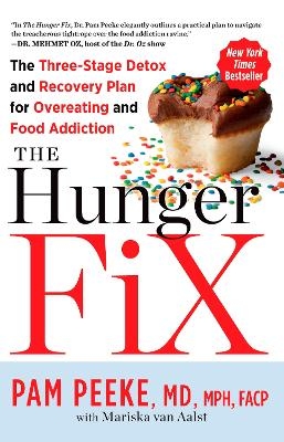 The Hunger Fix - Pamela Peeke, Mariska Van Aalst