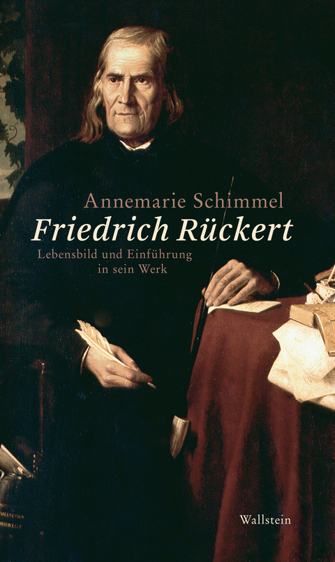 Friedrich Rückert - Annemarie Schimmel