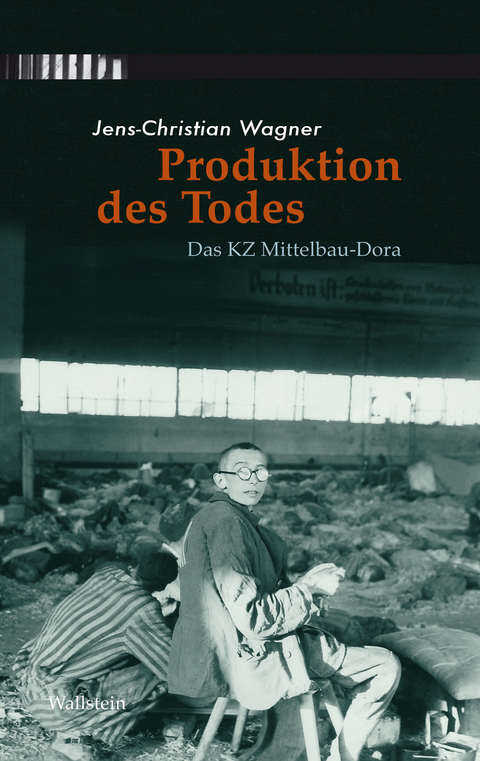 Produktion des Todes - Jens-Christian Wagner