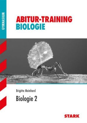 Abitur-Training Biologie / Biologie Band 2 - Brigitte Meinhard, Werner Bils