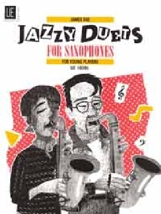 Jazzy Duets. FÃ¼r 2 Saxophone oder Alt- und Tenorsaxophon - 