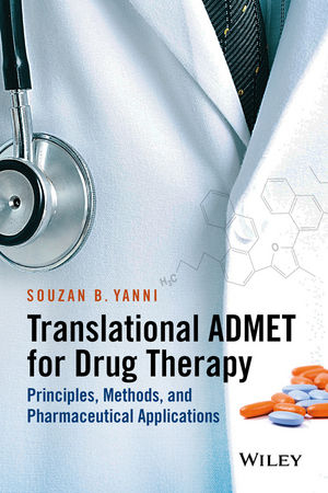 Translational ADMET for Drug Therapy -  Souzan B. Yanni