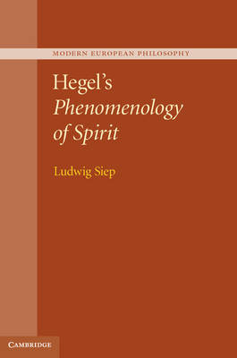 Hegel's Phenomenology of Spirit - Ludwig Siep