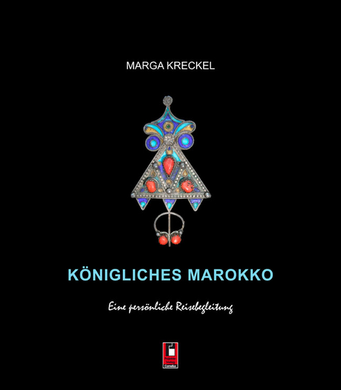 Königliches Marokko - Marga Kreckel