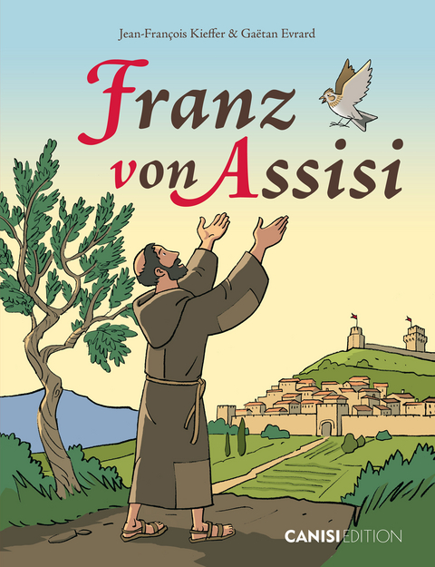 Franz von Assisi - Jean-Francois Kieffer, Gaëtan Evrard