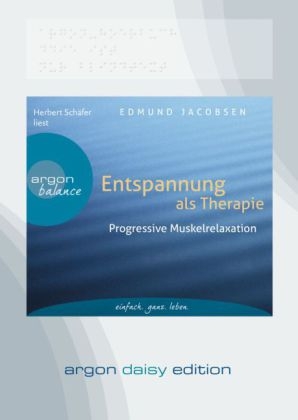 Entspannung als Therapie (DAISY Edition) - Edmund Jacobsen