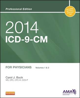 2014 ICD-9-CM for Physicians, Volumes 1 and 2 Professional Edition - Carol J. Buck,  American Medical Association