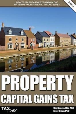 Property Capital Gains Tax - Carl Bayley, Nick Braun