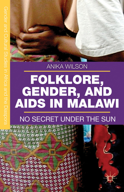 Folklore, Gender, and AIDS in Malawi - A. Wilson