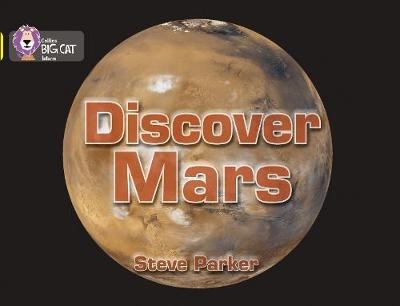 Discover Mars! - Steve Parker