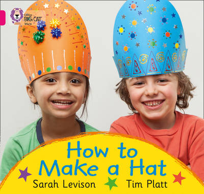 How to Make a Hat - Sarah Levison