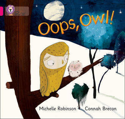 Oops, Owl! - Michelle Robinson