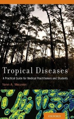 Tropical Diseases - Yann A. Meunier