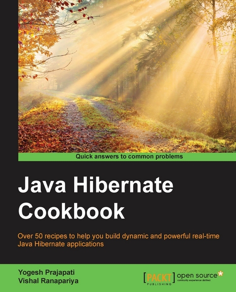 Java Hibernate Cookbook -  Ranapariya Vishal Ranapariya,  Prajapati Yogesh Prajapati