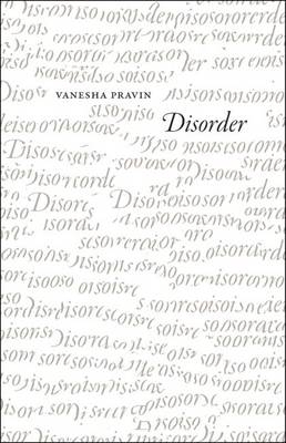 Disorder -  Vanesha Pravin