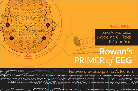 Rowan's Primer of EEG E-Book -  Madeline C. Fields,  Lara V. Marcuse,  Jiyeoun Jenna Yoo