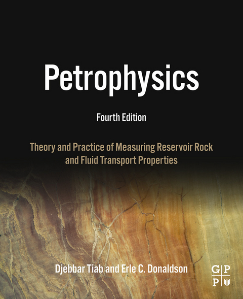 Petrophysics -  Erle C. Donaldson,  Djebbar Tiab