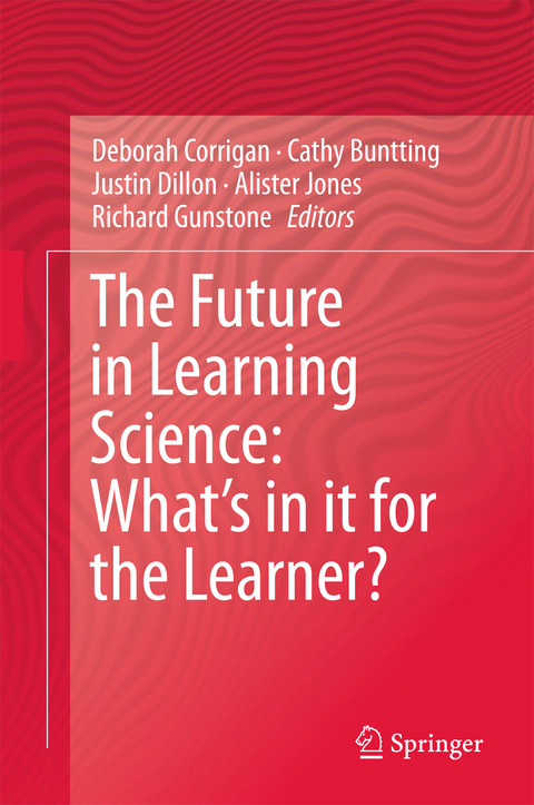 The Future in Learning Science: What’s in it for the Learner? - 