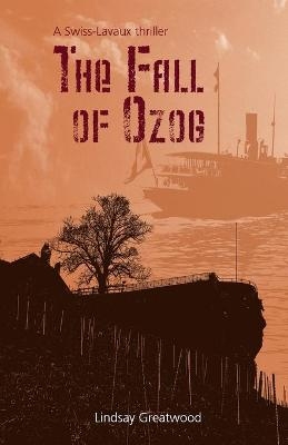 The Fall of Ozog - Lindsay Greatwood