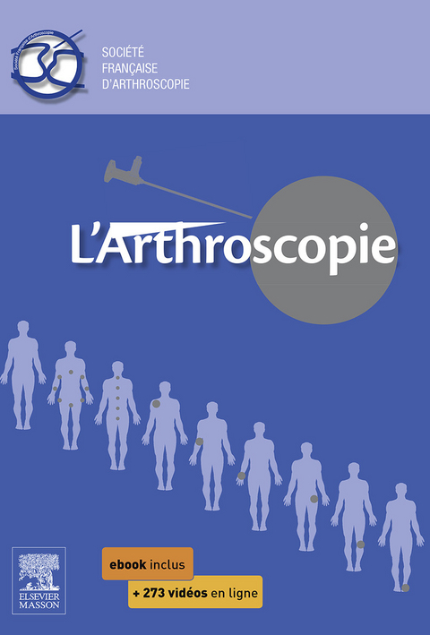 L''arthroscopie -  Societe Francophone d'Arthroscopie,  Christophe Hulet,  Jean-Francois Potel