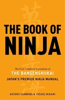 The Book of Ninja - Antony Cummins, Yoshie Minami