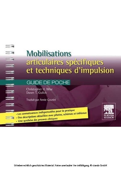 Mobilisations articulaires spécifiques et techniques d’impulsion -  John Scott &  Co,  Annie Gouriet,  Dawn T. Gulick,  Christopher H. Wise