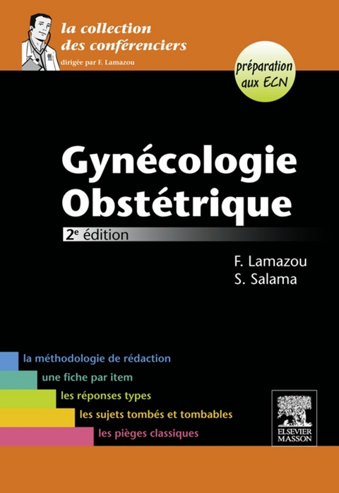 Gynécologie-Obstétrique -  Frederic Lamazou,  Samuel Salama