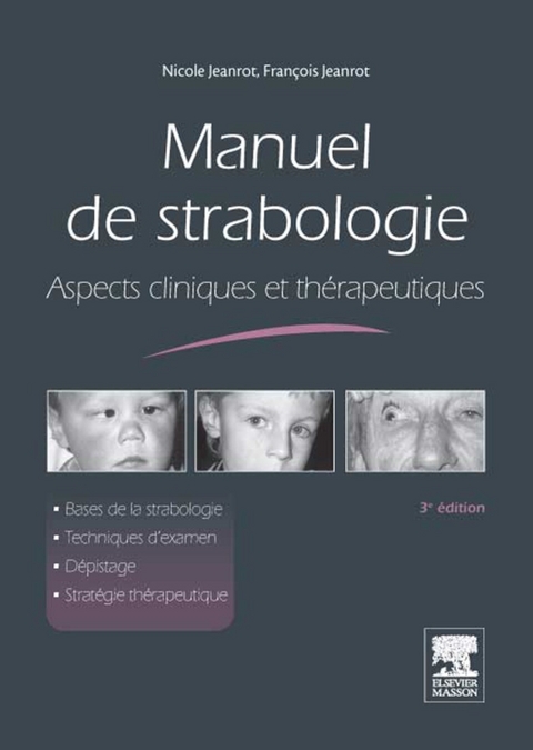 Manuel de strabologie -  Francois Jeanrot,  Nicole Jeanrot