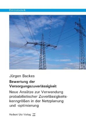 Bewertung der Versorgungszuverlässigkeit - Jürgen Backes