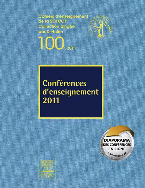 Conférences d''enseignement 2011 -  Denis Huten,  Remi Kohler,  Sofcot