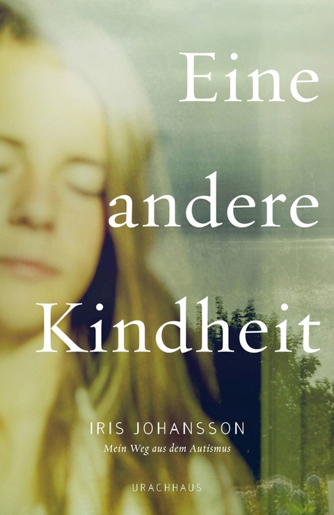 Eine andere Kindheit - Iris Johansson