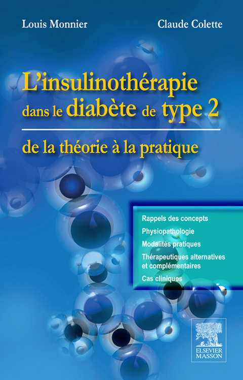 L''insulinothérapie dans le diabète de type 2 -  Claude COLETTE,  Louis Monnier