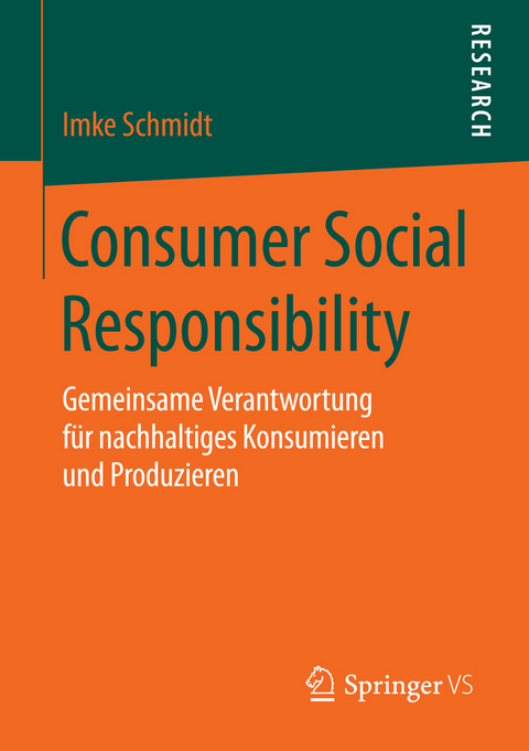 Consumer Social Responsibility - Imke Schmidt