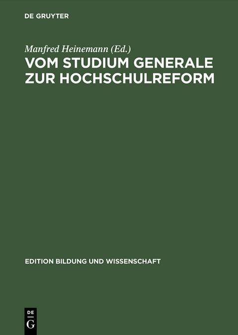 Vom Studium Generale zur Hochschulreform - 